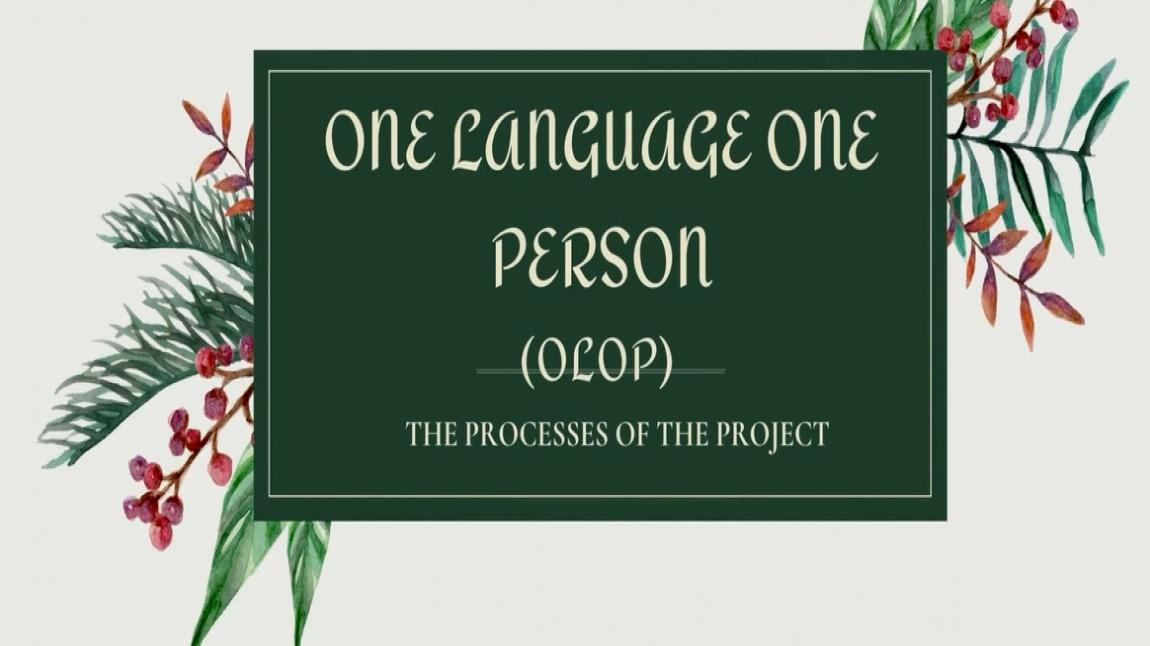OLOP-One Language One Person- Bir Dil Bir İnsan