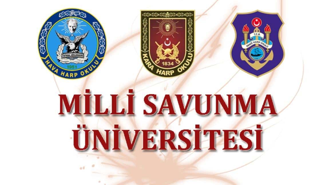 Milli Savunma Üniversitesi Başvuruları Hakkında...